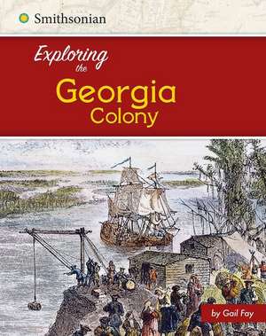 Exploring the Georgia Colony de Brianna Hall