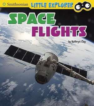 Space Flights de Kathryn Clay