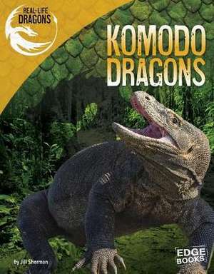 Komodo Dragons de Jill Sherman