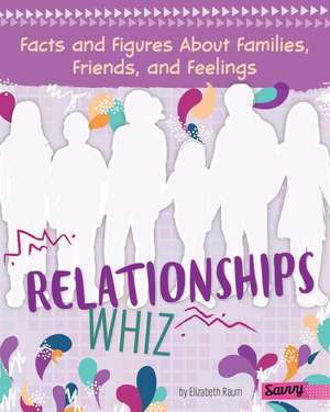 Relationships Whiz de Elizabeth Raum