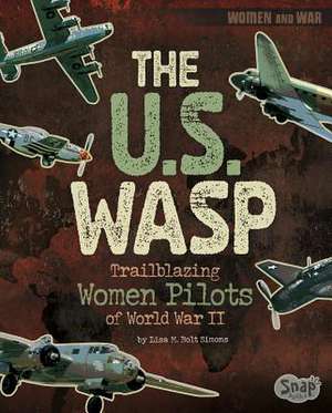 The U.S. Wasp de Lisa M. Simons