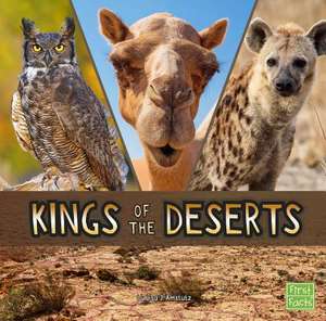 Kings of the Deserts de Lisa J. Amstutz