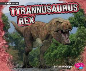 Tyrannosaurus Rex de Tammy Gagne