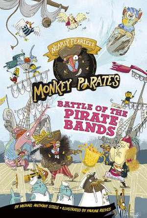 Battle of the Pirate Bands de Michael Anthony Steele