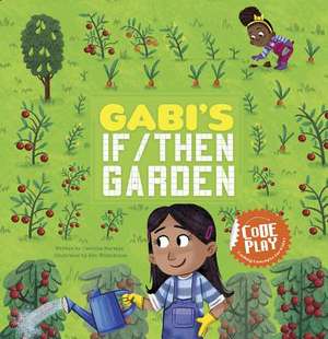 Gabi's If/Then Garden de Caroline Karanja