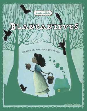 Blancanieves de Jessica Gunderson