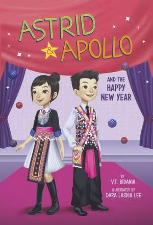 Astrid and Apollo and the Happy New Year de V T Bidania