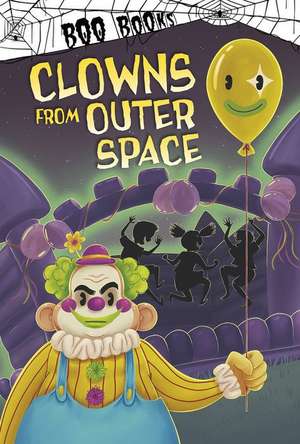 Clowns from Outer Space de Michael Dahl