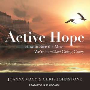 Active Hope de Joanna Macy Phd