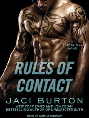 Rules of Contact de Jaci Burton