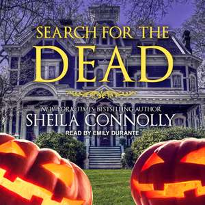 Search for the Dead de Sheila Connolly