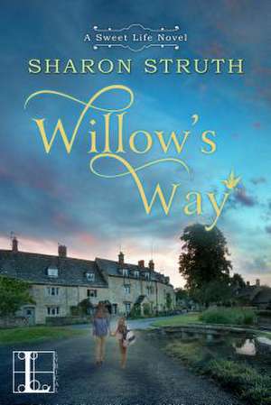 Willow's Way de Sharon Struth