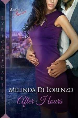 After Hours de Melinda Di Lorenzo