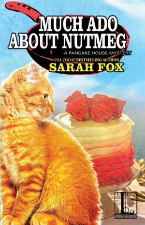 Much ADO about Nutmeg de Sarah Fox