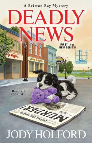 Deadly News de Jody Holford