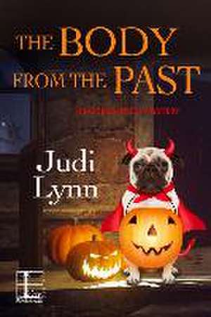 The Body from the Past de Judi Lynn