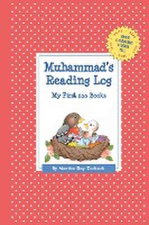 Muhammad's Reading Log: My First 200 Books (Gatst) de Martha Day Zschock