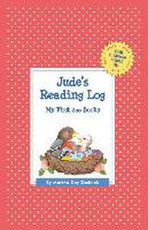 Jude's Reading Log: My First 200 Books (Gatst) de Martha Day Zschock