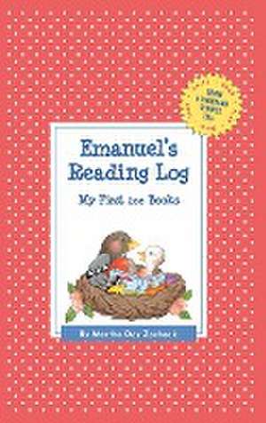 Emanuel's Reading Log: My First 200 Books (Gatst) de Martha Day Zschock