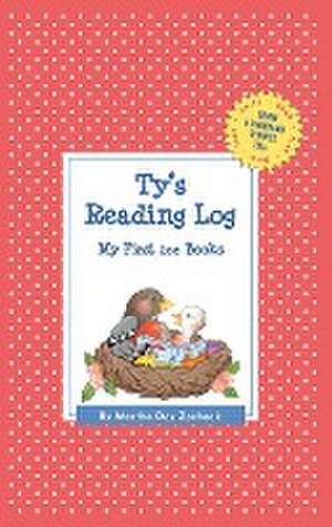 Ty's Reading Log: My First 200 Books (Gatst) de Martha Day Zschock