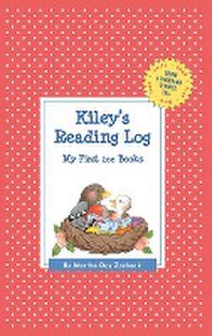 Kiley's Reading Log: My First 200 Books (Gatst) de Martha Day Zschock