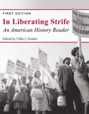 In Liberating Strife de Vikki J. Deakin