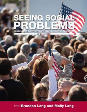 Seeing Social Problems de Brandon Lang