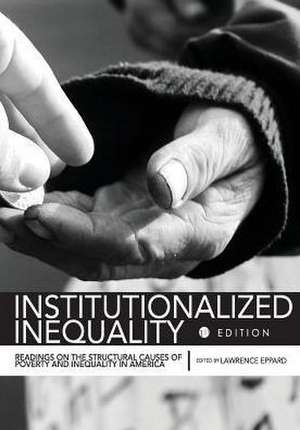 Institutionalized Inequality de Lawrence Eppard