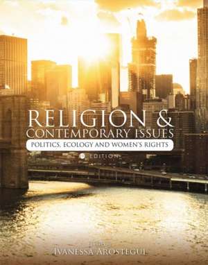 Religion and Contemporary Issues de Ivanessa Arostegui