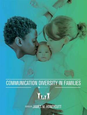 Communication Diversity in Families de James Honeycutt