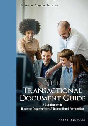 The Transactional Document Guide de Donald Scotten