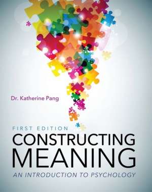 Constructing Meaning de Katherine Pang