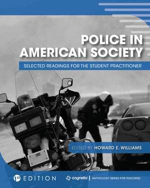 Police in American Society de Howard Williams