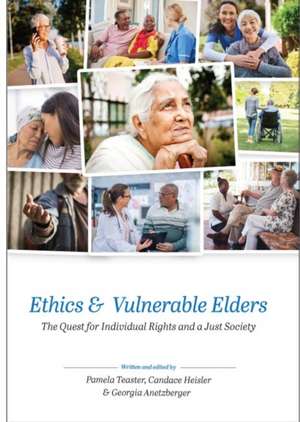 Ethics and Vulnerable Elders de Pamela Teaster