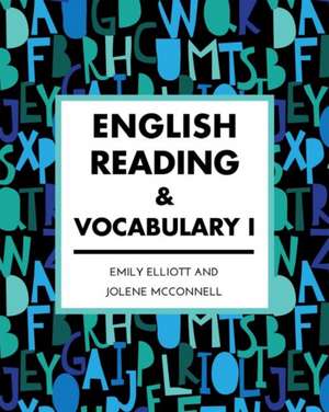 English Reading and Vocabulary I de Emily Elliott