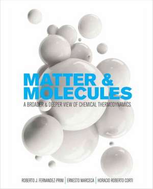 Matter and Molecules de Roberto J Fernandez-Prini