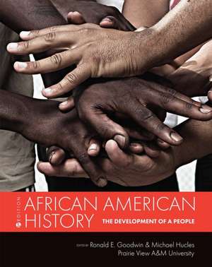 African American History de Ronald E Goodwin