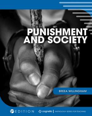 Punishment and Society de Breea Willingham