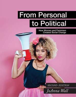 From Personal to Political de Joanna Wall