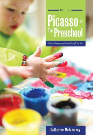 Picasso in the Preschool de Catherine McTamaney