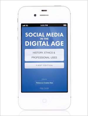 Coates Nee, R: Social Media in the Digital Age