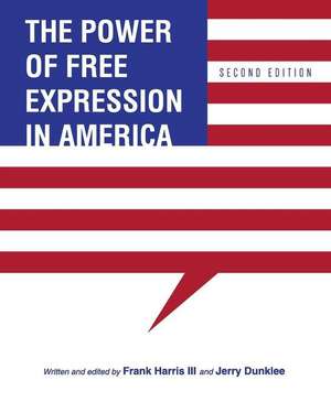 The Power of Free Expression in America de Frank Harris