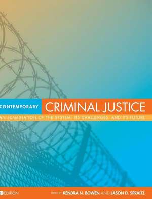 Contemporary Criminal Justice de Kendra N. Bowen