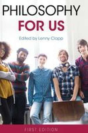 Philosophy for Us de Lenny Clapp