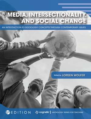 Media, Intersectionality, and Social Change de Loreen Wolfer
