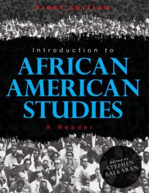 Introduction to African American Studies de Stephen Balkaran