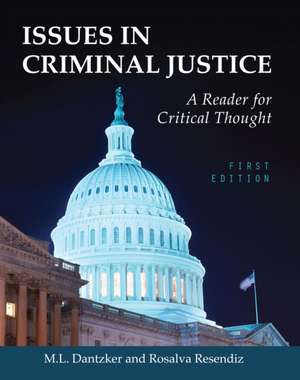 Issues in Criminal Justice de Mark Dantzker