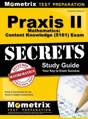 Praxis II Mathematics de Mometrix Media LLC