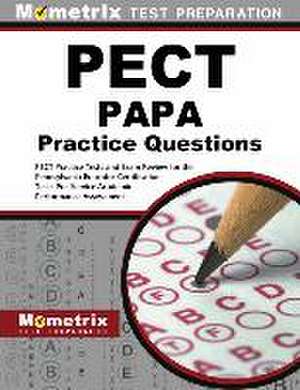 Pect Papa Practice Questions de Mometrix Pennsylvania Teacher Certification Test Team