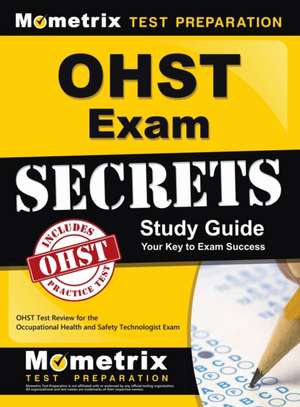 Ohst Exam Secrets Study Guide de Mometrix Safety Certification Test Tea